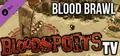Bloodsports.TV - Blood Brawl Prices