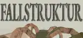 FALLSTRUKTUR