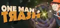 One Man´s Trash