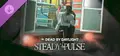 Dead by Daylight - Steady Pulse Prices