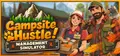 Campsite Hustle! - Management Simulator