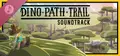 Dino Path Trail – Original Soundtrack Prices