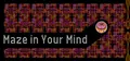 Maze In Your Mind Prices