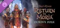 The Lord of the Rings: Return to Moria™ Durin's Folk Expansion Prices