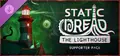 Static Dread: The Lighthouse - Supporter Pack Prices
