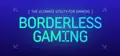 Borderless Gaming