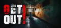 Get Out ! A "Very Bad Dreams" Story