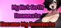 My Hot Goth Roommate Became My Goonmate Prices