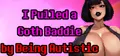 I Pulled a Goth Baddie by Being Autistic Prices