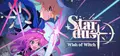 STARDUST: Wish of Witch