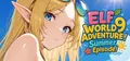Elf World Adventure 9: Summer Episode! Prices