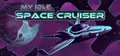 My Idle Space Cruiser Prices