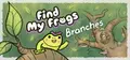 Find My Frogs: Branches Prices