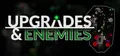 UPGRADES & ENEMIES Prices