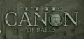 THE CANON OF BALLS