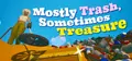 Mostly Trash Sometimes Treasure Prices