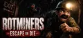 Rotminers: Escape or Die Prices