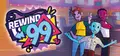 Rewind 99 Prices