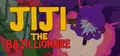 Jiji the Bajillionaire Prices