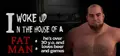 I woke up in the house of a fat man: he's over 30 years old and loves beer and games Prices