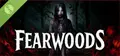Fearwoods Demo