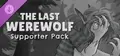 The Last Werewolf - Supporter Pack Prices