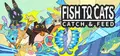 Fish to Cats: Catch & Feed Prices