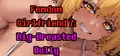 Femdom Girlfriend 7: Big-Breasted Bully Prices