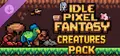 Idle Pixel Fantasy - Creatures Pack Prices