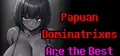 Papuan Dominatrixes Are the Best Prices
