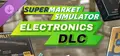 Supermarket Simulator - Electronics DLC Prices