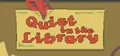 Quiet in the Library Prices