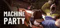 Machine Party