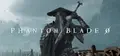 Phantom Blade Zero