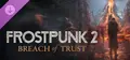 Frostpunk 2: Breach of Trust Prices