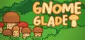Gnome Glade Prices