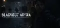 BLACKOUT ARENA Prices
