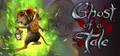 Ghost of a Tale