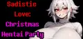 Sadistic Love: Christmas Hentai Party Prices