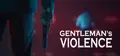 Gentleman's Violence Playtest
