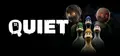 QUIET Playtest