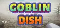 Goblin Dish Prices