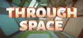 Through Space Prices