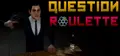 Question Roulette Prices