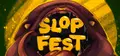 Slop Fest Prices