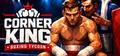 Corner King: Boxing Tycoon