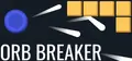 Orb Breaker Prices