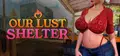 OUR LUST SHELTER Prices