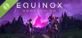 Equinox: Homecoming Demo
