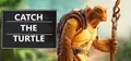 Catch the Turtle Prices